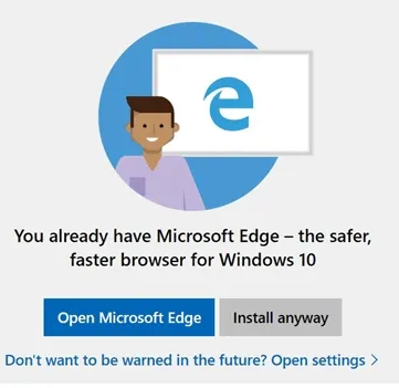 Win10装Chrome/火狐时遭弹窗：Edge更好 【谷歌edge和火狐哪个好用】