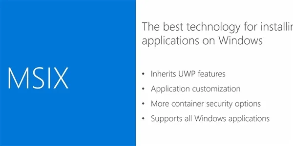 Win10全新可执行格式上线：MSIX封包