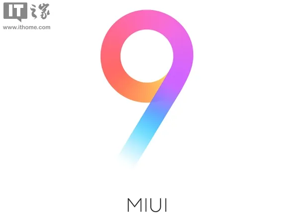 MIUI 10多会出？或更名为MIUI X