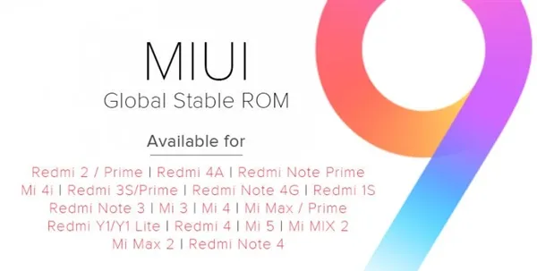 红米1S可升级!MIUI9国际稳定版全面推送